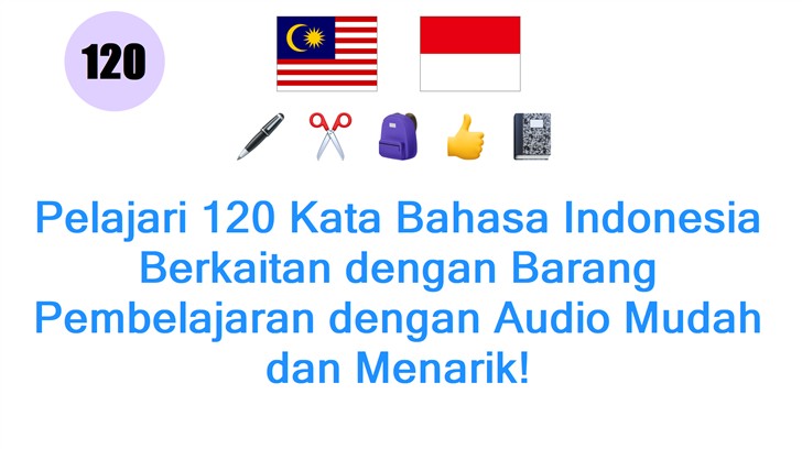 Pelajari 120 Kata Bahasa Indonesia Berkaitan dengan Barang Pembelajaran dengan Audio Mudah dan Menarik!